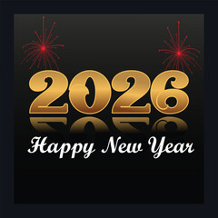 Golden 2026 Happy New Year With Fireworks And Elegant Script Typeface Celebration Graphics