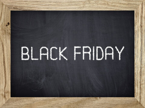 BLACK FRIDAY written in white on a chalkboard.