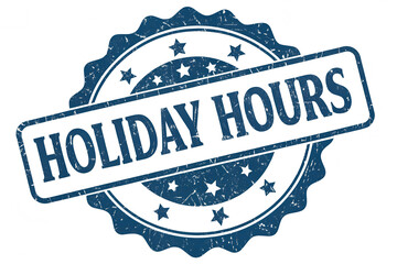 Holiday Hours Rubber Stamp Blue Grunge Badge Sign Vintage Retro Seal