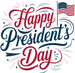 Happy President's Day lettering with American flags, residents day typography, poster, banner,  greeting card, postcard, invitation, vector illustration