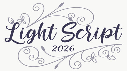 Obraz premium Light script text with decorative floral flourishes surrounding the text and the year two thousand twenty six