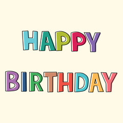 Happy Birthday vector background. Lettering invitation or greeting card. Vector illustration.