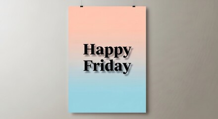 Minimalist "Happy Friday" Typographic Poster Mockup