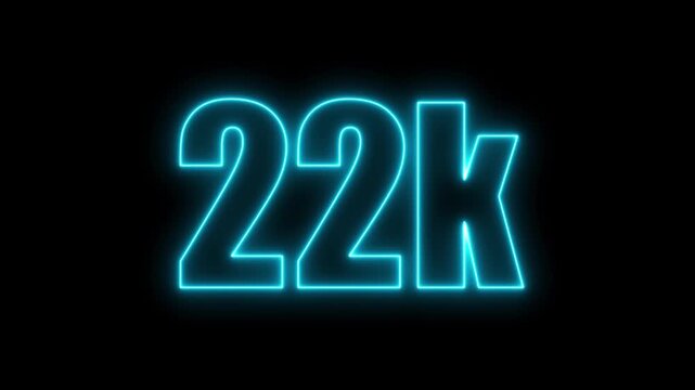 Neon blue 22k text glowing on a black background twenty two thousand