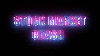 STOCK MARKET CRASH text icon animation glowing neon pink and blue color font letter word banner sign clip art poster template signboard on black background.