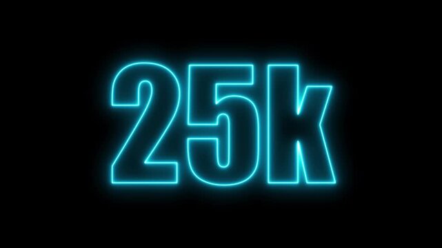 Bright Cyan Neon 25 K Number Sign Illuminated on Black Background twenty five thousand glowing
