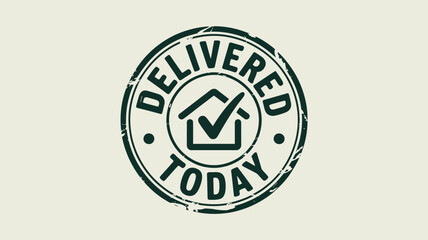 A green stamp with the words delivered today and a house with a check mark inside of it on a white background