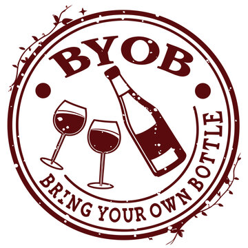 Round distressed dark red rubber stamp with "BYOB Bring Your Own Bottle" text, two wine glasses, and a wine bottle illustration