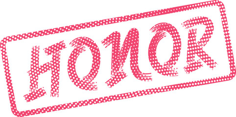 Eye catching pink HONOR word in a unique dotted rectangular frame stamp style