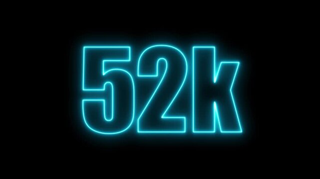 Bright Blue Neon 52k Number Sign Glowing Against Black fifty two thousand