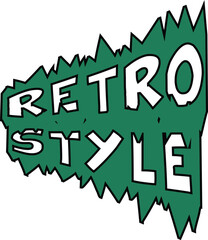 Retro style text design jagged green background vintage graphic element