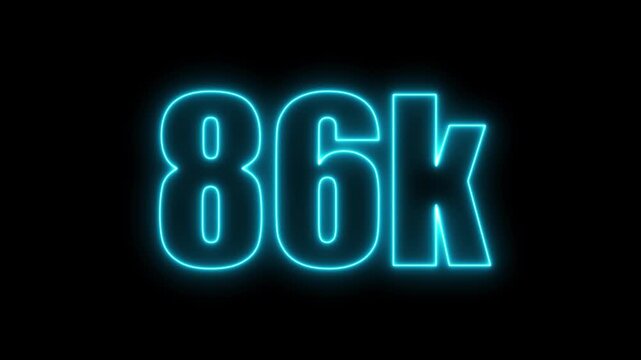 Bright blue neon 86k text illuminated on a dark background eighty six thousand number