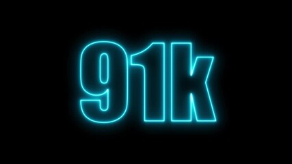 Neon blue 91k text glowing on a black background ninety one thousand