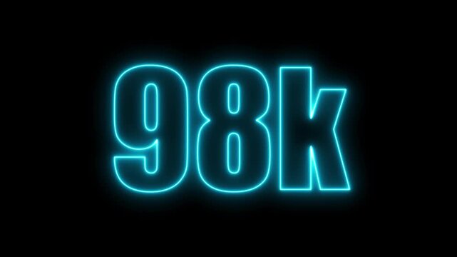 Glowing Cyan Neon Numbers 98k Against Black Background ninety eight thousand