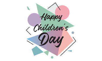 Happy Children's Day. Greeting card for Children's Day. Happy children's day for international children celebration. World childrens day vector background.
