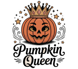 pumpkin queen T-shirt design. Fall T-shirt design.