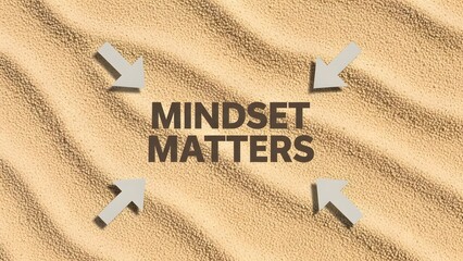 Powerful mindset matters concept to motivate and inspire success, personal growth, and positive thinking with arrows on sand background for business or life coaching