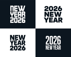 Four New Year 2026 Text Designs White Bold Font on Dark Blue and White Backgrounds typography graphic design