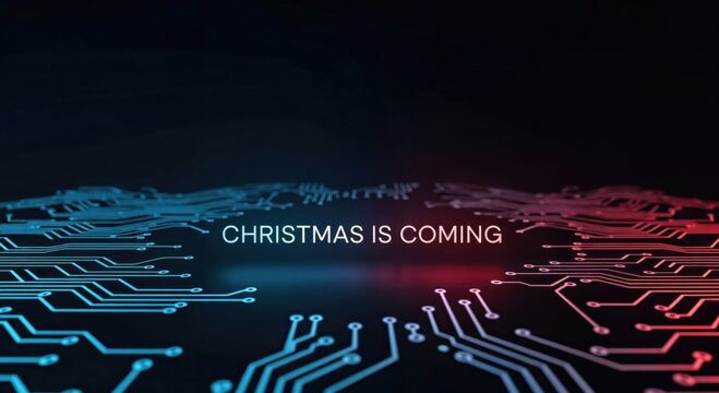 CHRISTMAS IS COMING text message on a futuristic circuit board background with glowing blue and red lights, digital holiday concept, technology celebration - Powered by Adobe