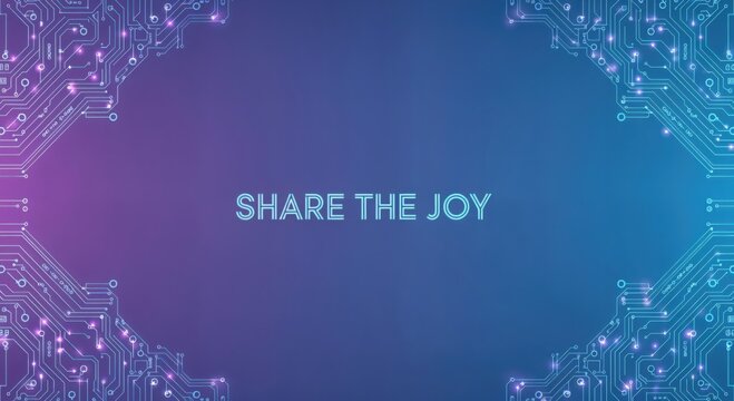 SHARE THE JOY text on a futuristic digital circuit board background with glowing lines and vibrant gradient colors, technology concept
