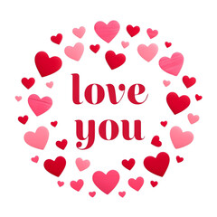Express your affection with this lovely 'Love You' message surrounded by hearts, perfect for Valentine's Day cards, social media posts, and heartfelt gifts