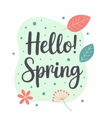 Hello Spring Lettering with Floral Elements and Pastel Botanical Shapes