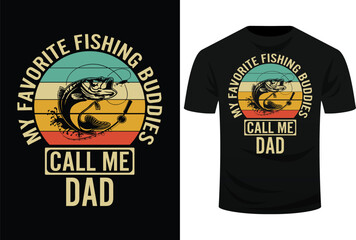 My Favorite Fishing Buddies Call Me Dad Svg Design