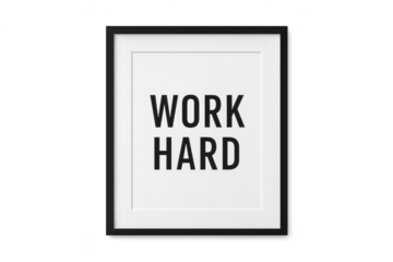Framed 'Work Hard' poster isolated on transparent background for design use