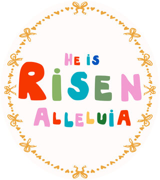 Hand-Drawn Doodle He Is Risen Alleluia Typography