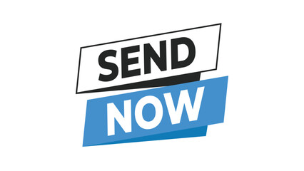 Send now text on modern white and blue layered banner graphic for urgent communication and delivery message. fast action required. Vector