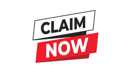 Claim now promotional banner graphic element for special offers and limited-time deals, urgent call to action marketing web button. Vector