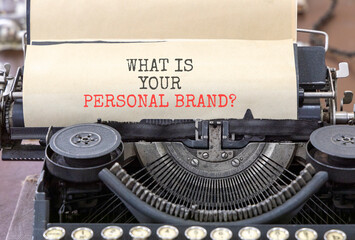 What is your personal brand symbol. Concept words What is your personal brand typed on old retro...