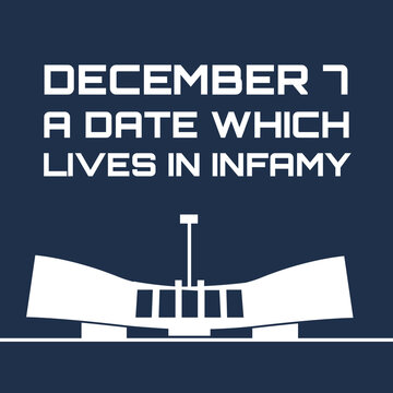 December 7 SVG | A Date Which Lives in Infamy | Pearl Harbor Remembrance Cut File | USS Arizona Memorial SVG for Cricut & Sublimation