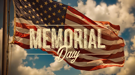 A waving American flag with the words MEMORIAL DAY prominently displayed in the center