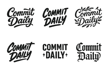 Fototapeta premium Creative Lettering Variations. Commit daily. Set lettering. harmonious lettering variations of the same emblematic concept, each with different artistic