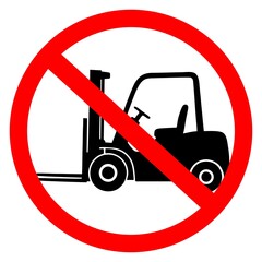 forklifts are prohibited sign or symbol