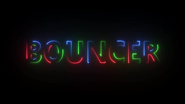 Neon word BOUNCER in red green and blue glowing on black background bouncer text