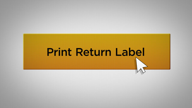 E-Commerce Series - Mouse Pushes Print Return Label Button