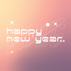 Celestial Futuristic Typography Text of Happy New Year 2026 in Glowing Light Gradient Backdrop in Orange