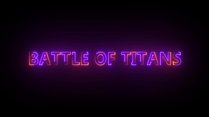 Neon text BATLEOFTITANS glowing purple and orange on a black background battle of titans - Powered by Adobe