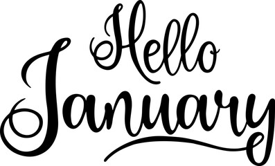 Handwritten, hello January, lettering message. December welcome quote. Modern lettering. Design for cards, banners, posters.	