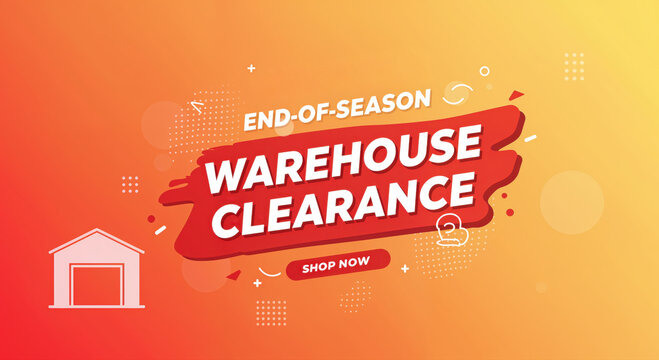 Warehouse Clearance Announcement: A vibrant banner promoting a warehouse clearance sale, perfect for advertising seasonal discounts and enticing customers with unbeatable deals.