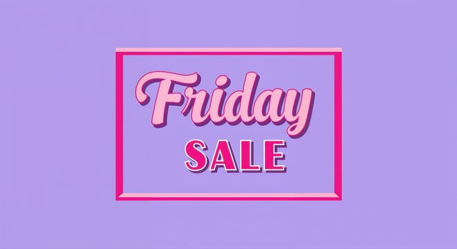 Friday Sale: A dynamic design, promoting the excitement and energy of a limited-time sale event, with vibrant colors and engaging typography to attract attention and encourage shopping.