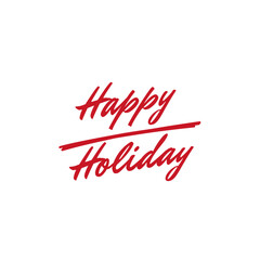 Happy Holiday (Red)