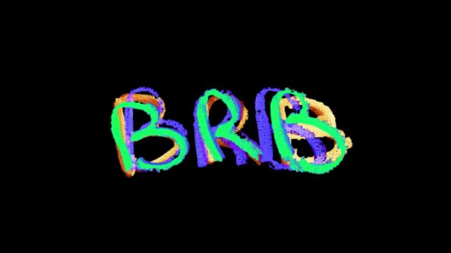 BRB title in playful animated strokes, a friendly pause card for livestreams or breaks.