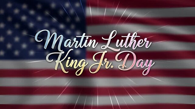 Martin Luther King Jr Day American Flag Celebration.