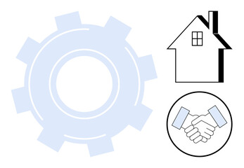 Gear highlighting work or process, house symbolizing property, handshake for collaboration. Ideal for teamwork, housing projects, real estate, partnerships, agreements, development and processes