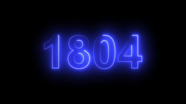1804 Glowing Neon Line Text Animation, Powerful Abstract Neon Number Design in Stunning 4K Highlighting the Iconic and Important Year important date 1804.