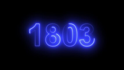 1803 Glowing Neon Line Text Animation, Powerful Abstract Neon Number Design in Stunning 4K Highlighting the Iconic and Important Year important date 1803.