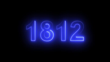 1812 Glowing Neon Line Text Animation, Powerful Abstract Neon Number Design in Stunning 4K Highlighting the Iconic and Important Year important date 1812.